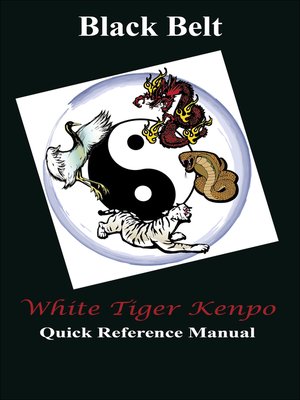 cover image of White Tiger Kenpo Black Belt Reference Manual